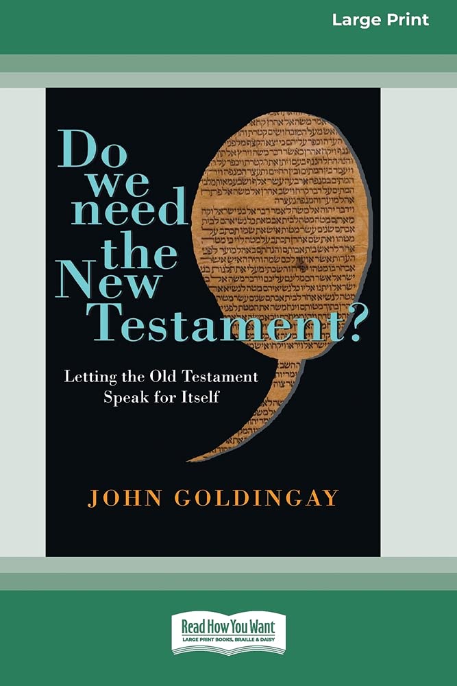 Do We Need the New Testament?: Letting the Old Testament Speak for Itself Religion & Esotericism