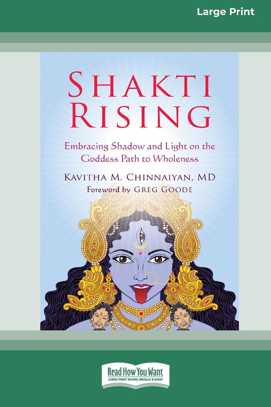 Shakti Rising: Embracing Shadow and Light on the Goddess Path to Wholeness Religion & Esotericism