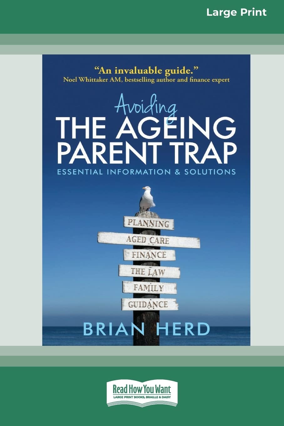 Avoiding the Ageing Parent Trap: An insider's guide to legal, financial and caring solutions Social Sciences