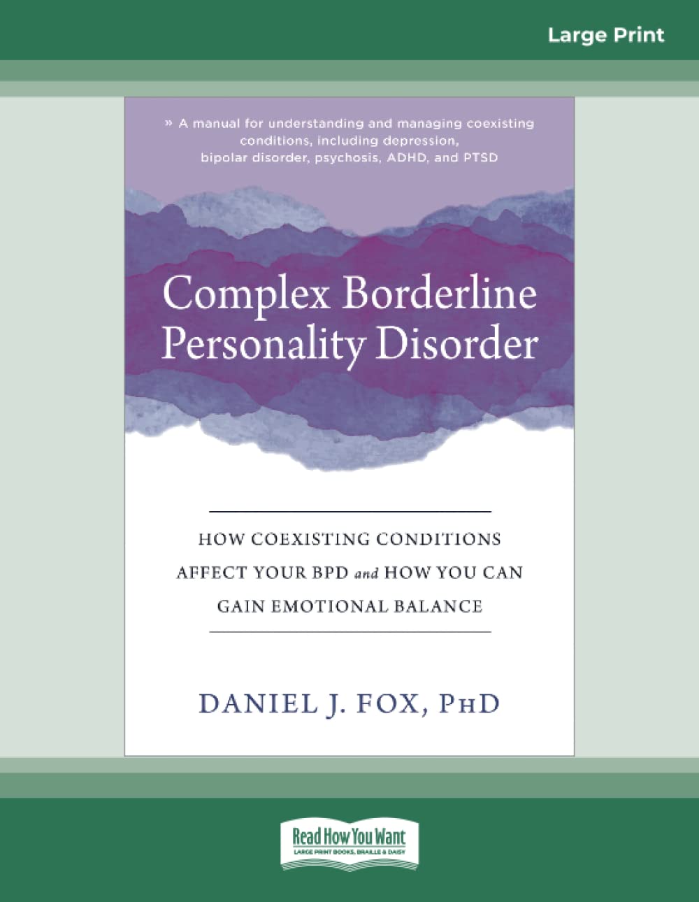 Complex Borderline Personality Disorder: How Coexisting Conditions Affect Your BPD and How You Can Gain Emotional Balance Health, Nutrition & Fitness