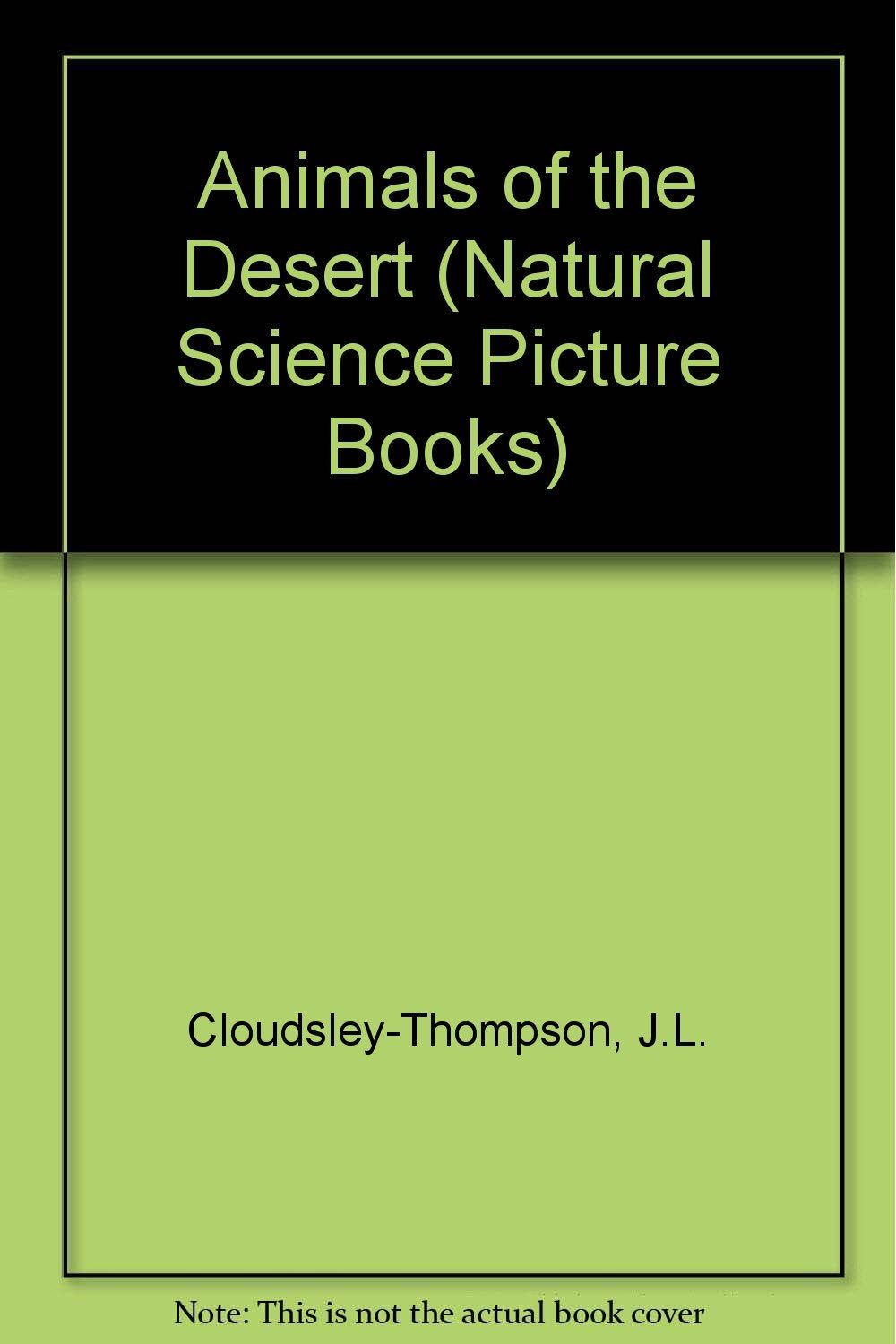 Animals of the Desert (Natural Science Picture Books) Non-fiction