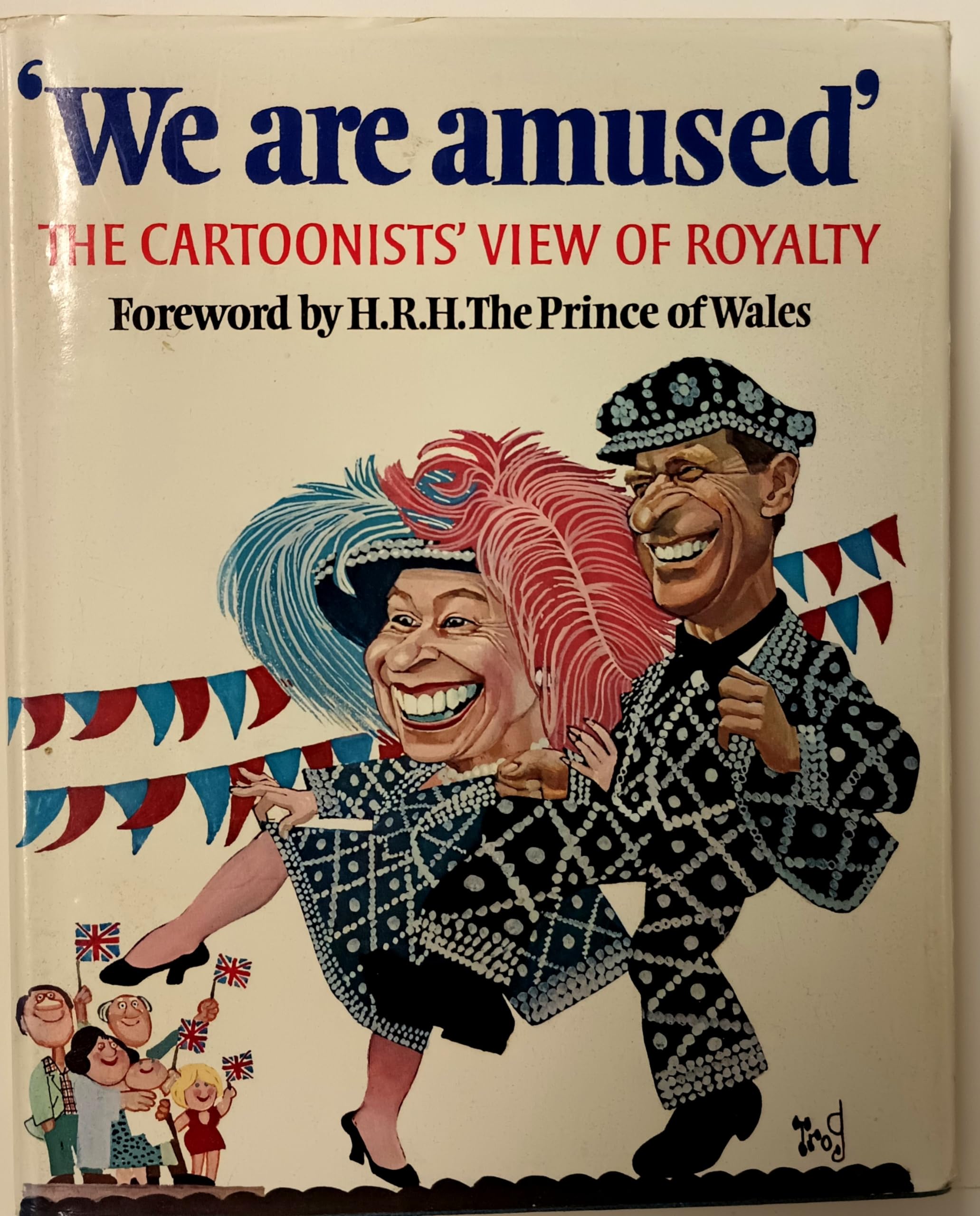 We are Amused: Cartoonist's View of Royalty Film, Art & Culture