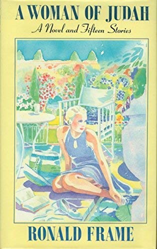 A Woman of Judah: A Novel and Fifteen Stories book
