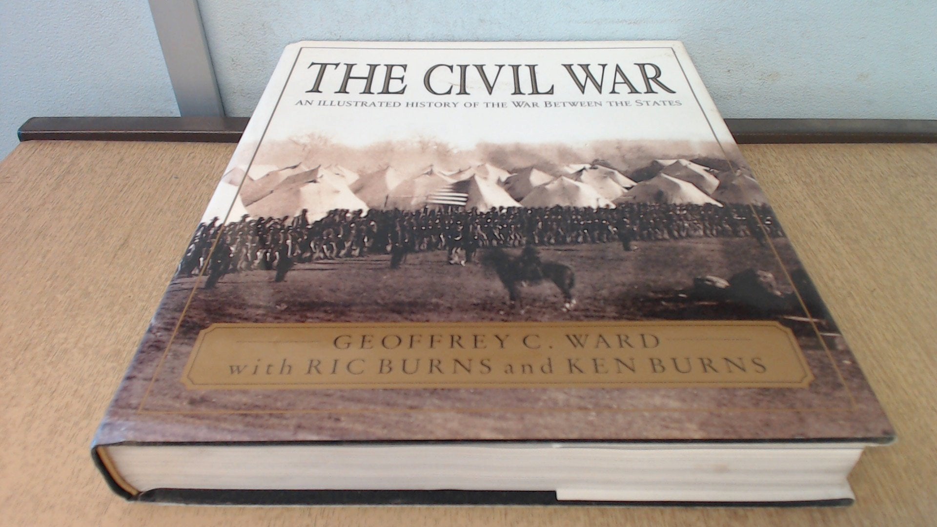 The Civil War: An Illustrated History book