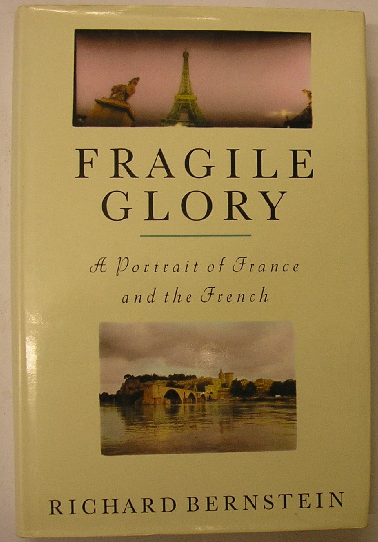 Fragile Glory: Portrait of France and the French book