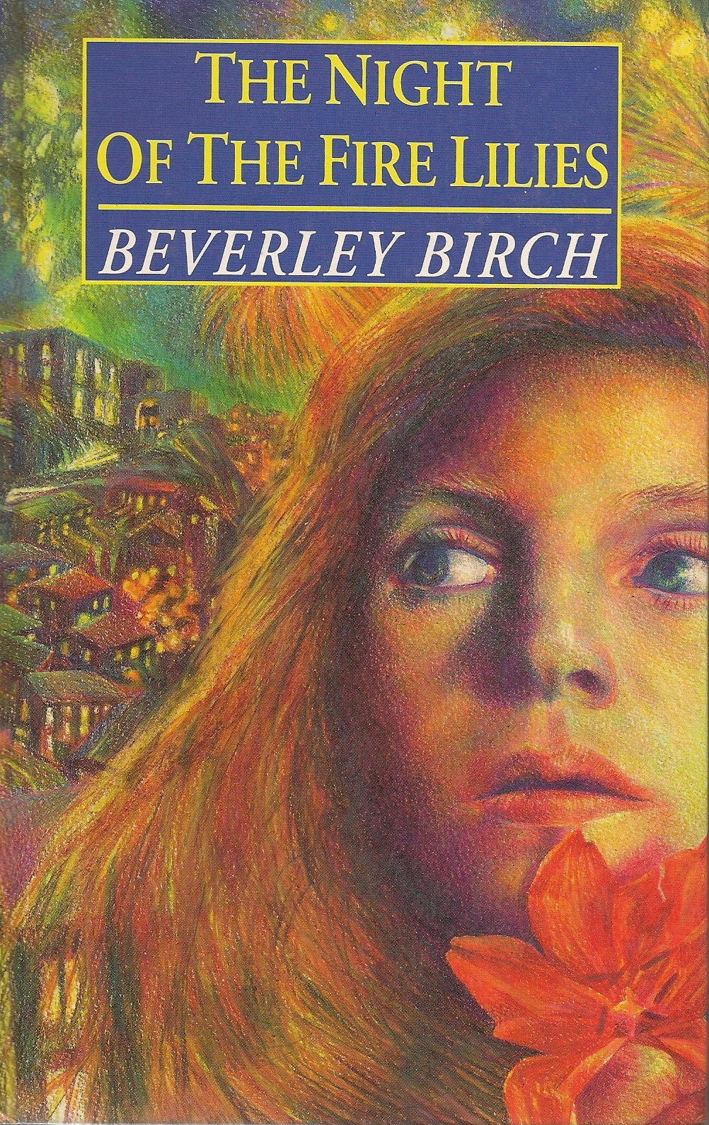 The Night of the Fire Lilies Novels & Short Stories