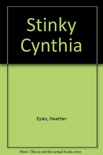Stinky Cynthia Novels & Short Stories for children