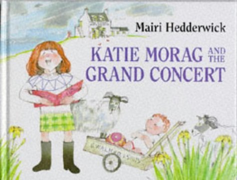 Katie Morag and the Grand Concert Novels & Short Stories