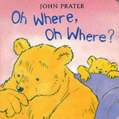Oh Where, Oh Where (Baby Bear Books) Parents & Children