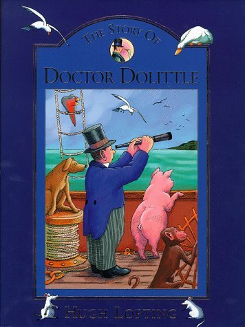 Doctor Dolittle: A Treasury (Doctor Dolittle S.) Novels & Short Stories