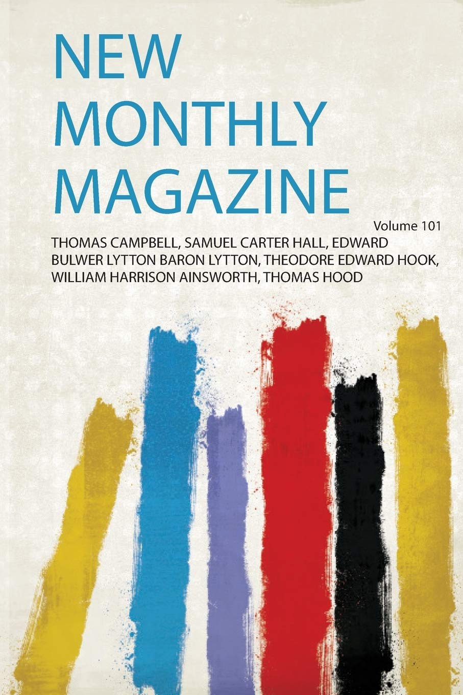 New Monthly Magazine Politics & History