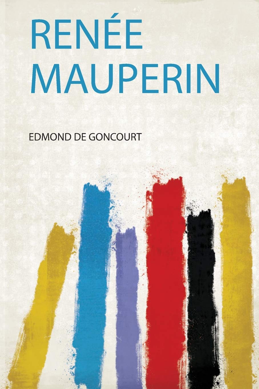 Renée Mauperin Politics & History