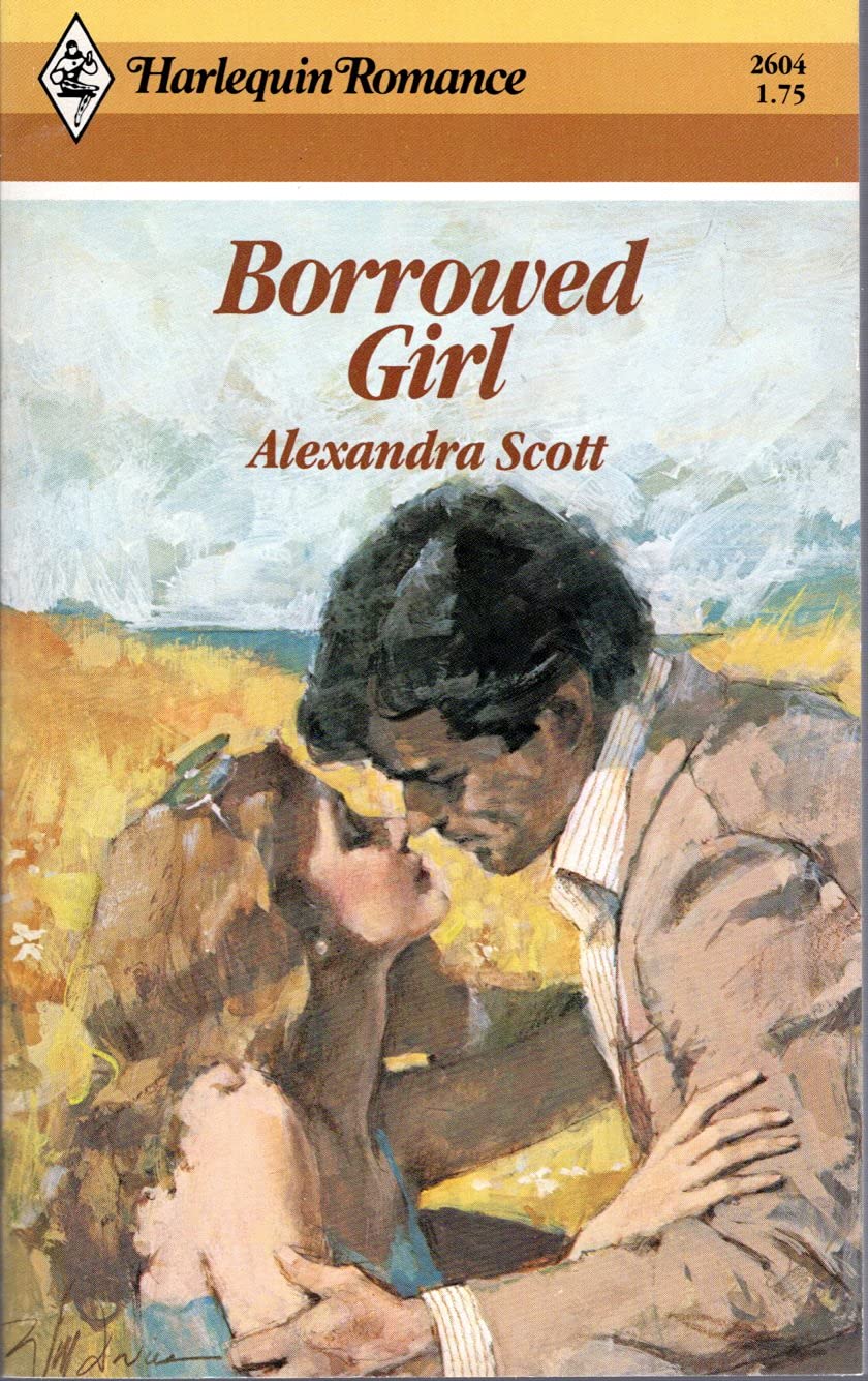 Borrowed Girl (Harlequin Romance, No. 2604) Books