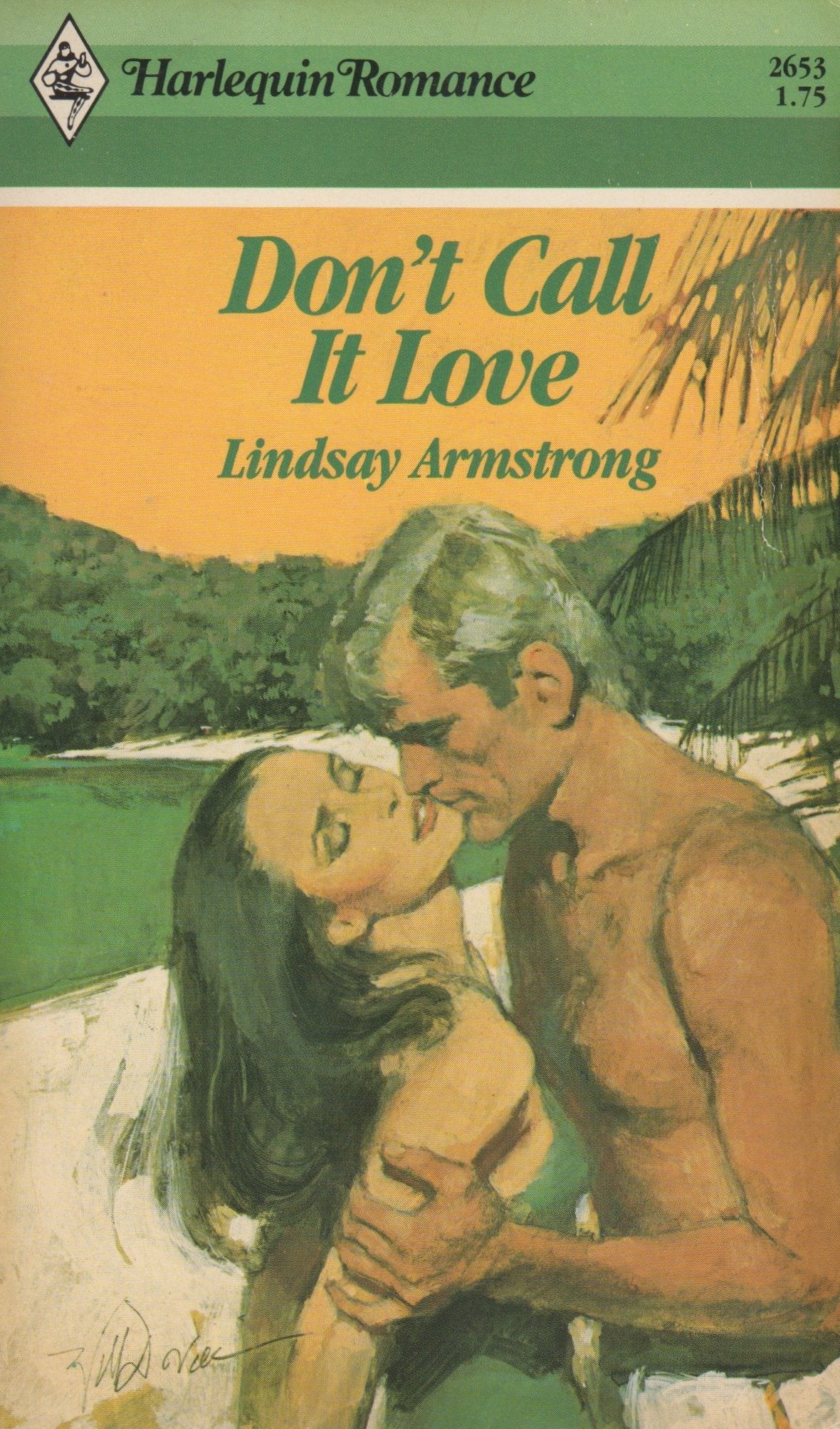 Don't Call It Love (Harlequin Romance, No. 2653) Books