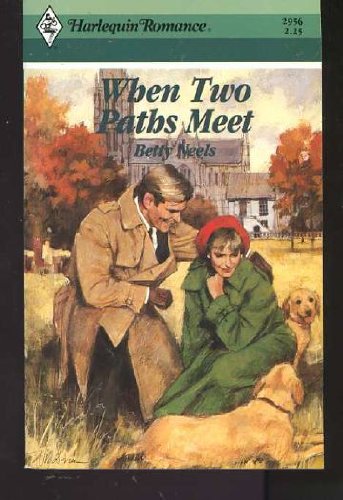When Two Paths Meet (Harlequin Romance, Band 2956) Books