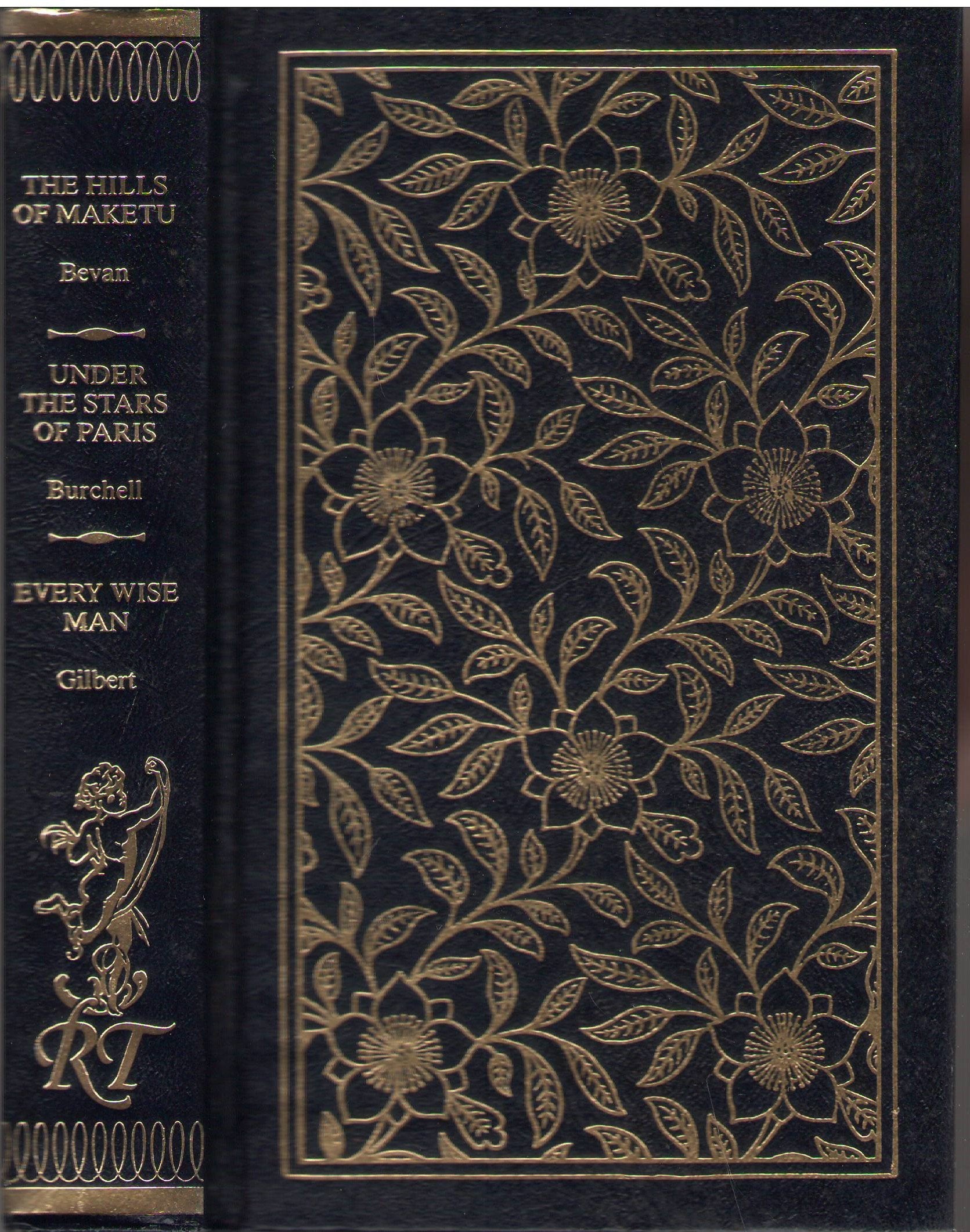 Romance Treasury: The Hills of Maketu (Gloria Bevan); Under the Stars of Paris (Mary Burchell); Every Wise Man (Jacqueline Gilbert) Books