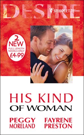His Kind of Woman (Silhouette Desire S.) Contemporary literature