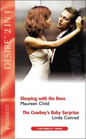 AND The Cowboy's Baby Surprise (Sleeping with the Boss: The Cowboy's Baby Surprise) Contemporary Romance