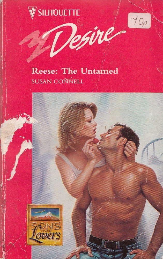 Reese: The Untamed (Silhouette Desire, Band 981) Contemporary Romance