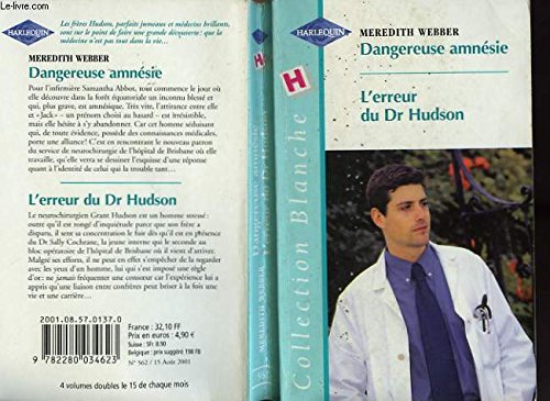 Dangereuse amnésie L'erreur du Dr Hudson (Collection blanche) book