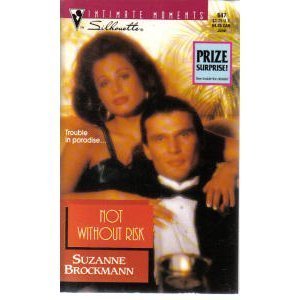 Not Without Risk (Harlequin Silhouette Intimate Moments, Band 647) Historical Fiction