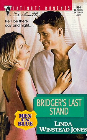 Bridgers Last Stand (Silhouette Intimate Moments, Band 924) Contemporary Romance