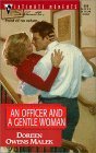 An Officer and a Gentlewoman (Silhouette Intimate Moments, Band 598) Contemporary Romance