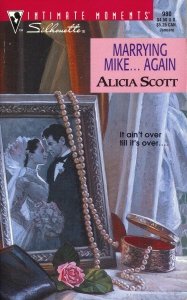 Marrying Mike...Again (Silhouette Intimate Moments) Romantic Thrillers