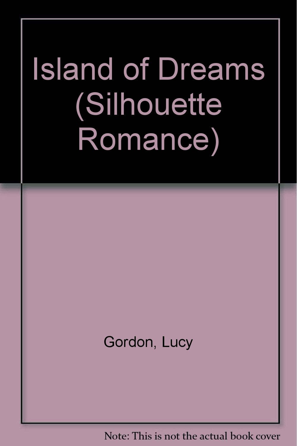 Island of Dreams (Silhouette Romance, Band 353) Contemporary Romance