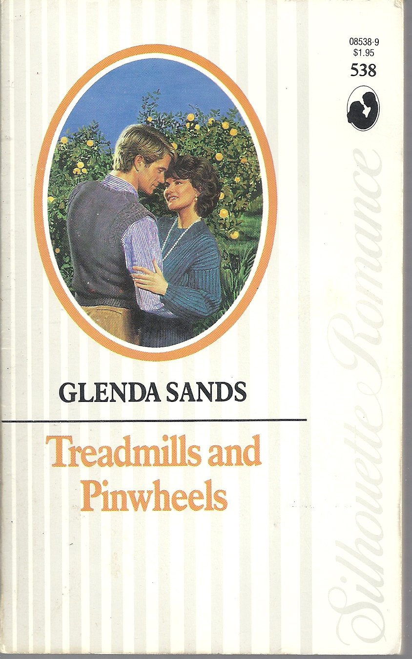Treadmills and Pinwheels (Silhouette Romance, Band 538) Contemporary Romance