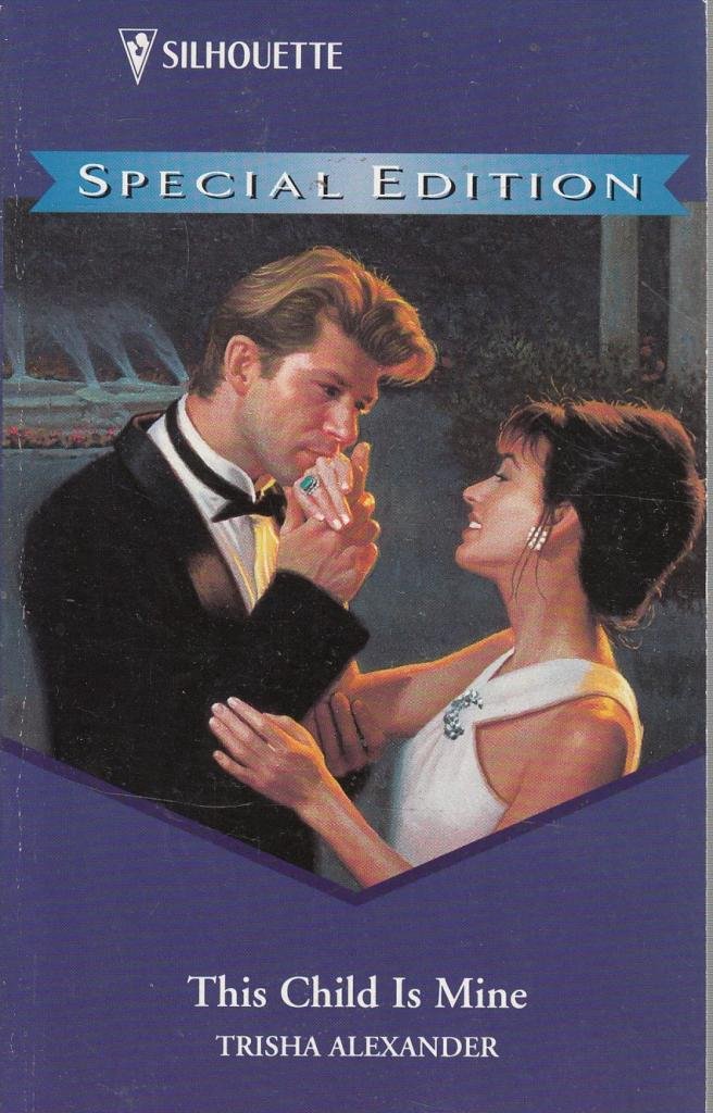 This Child Is Mine (Silhouette Special Edition, Band 989) Contemporary Romance