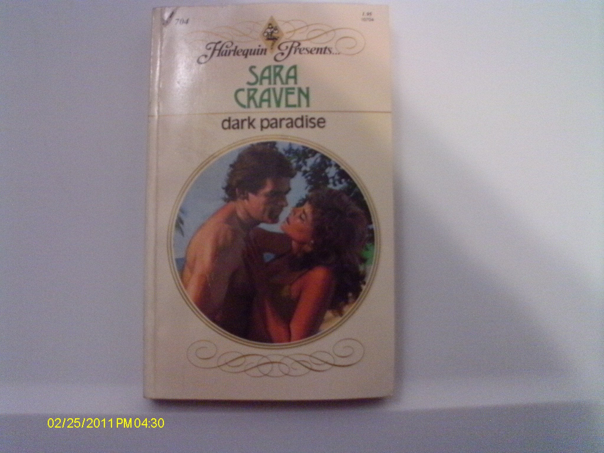 Dark Paradise (Harlequin Presents, No. 704) Books