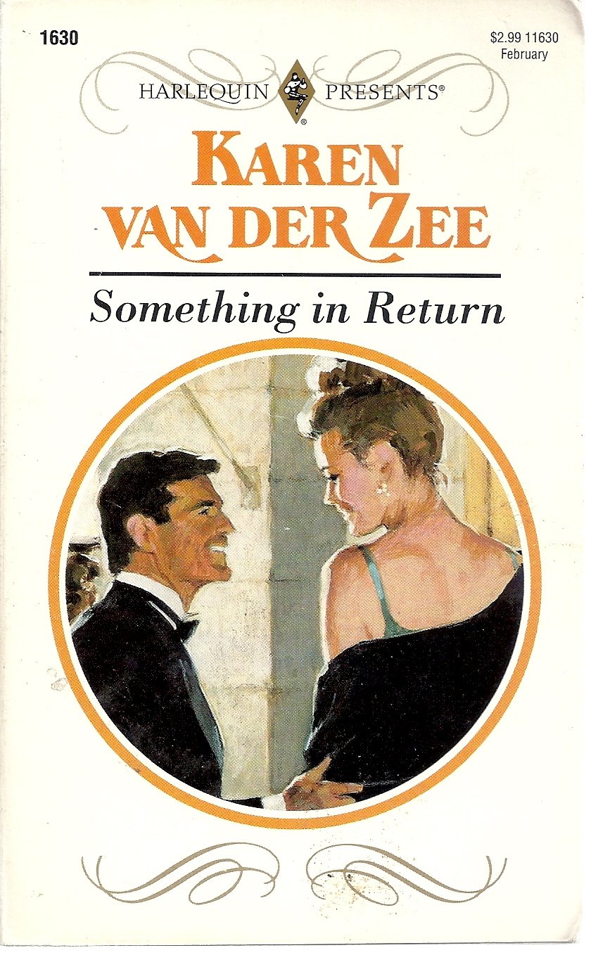 Something in Return (Harlequin Presents, Band 11630) Contemporary Romance