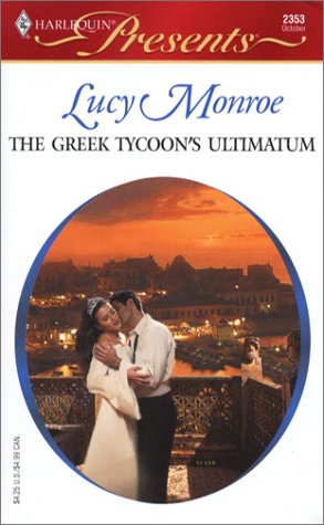 The Greek Tycoon's Ultimatum (Harlequin Presents) Contemporary Romance