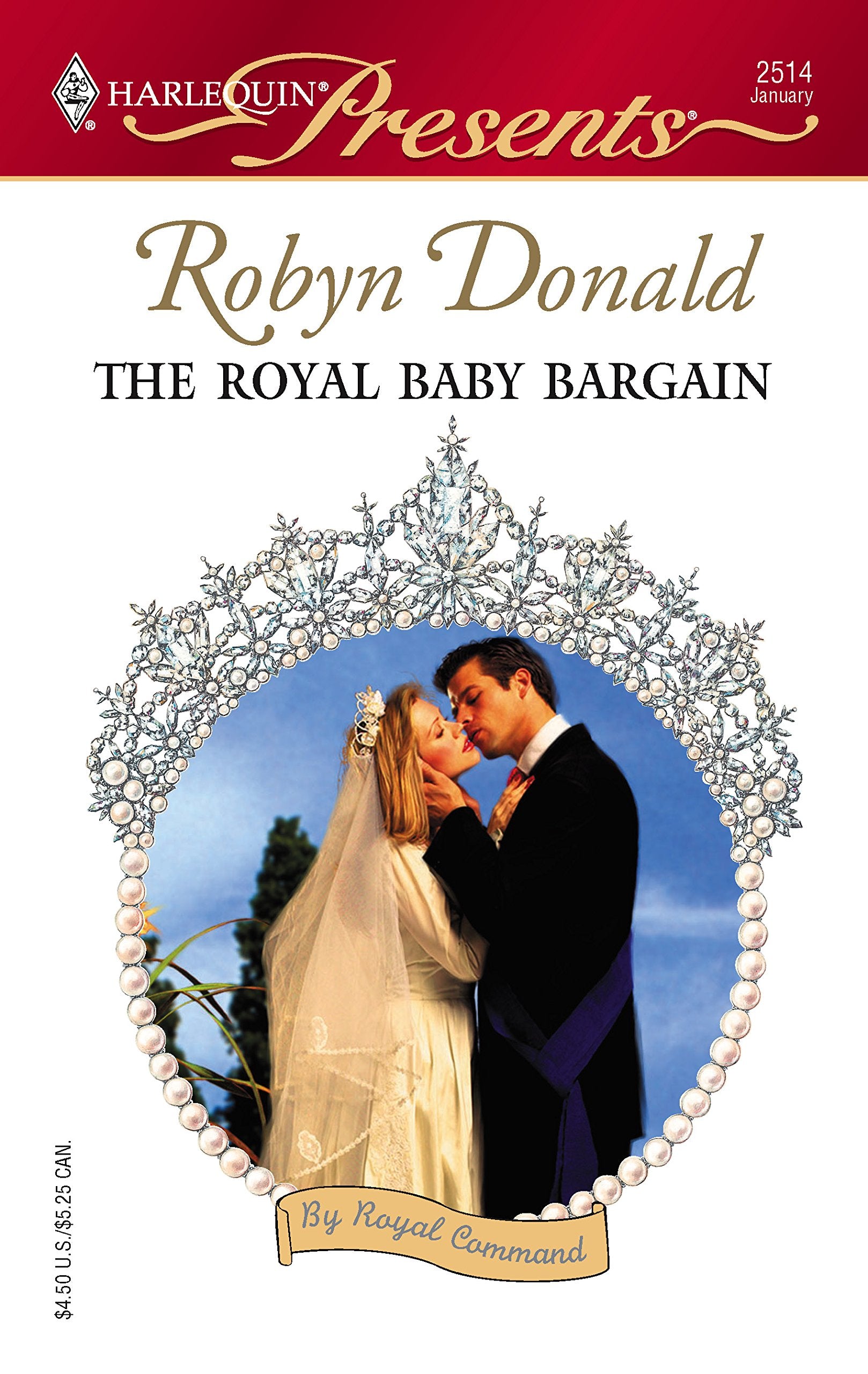 The Royal Baby Bargain (By Royal Command, 4, Band 2514) Contemporary literature