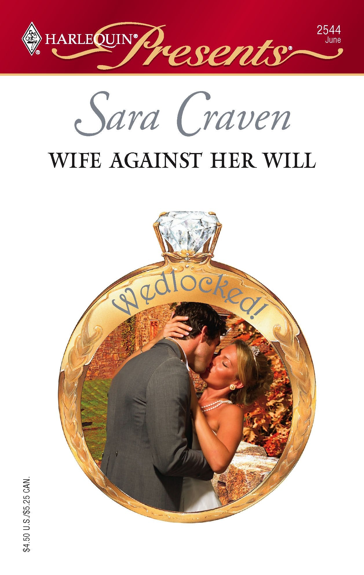 Wife Against Her Will (Wedlocked!, 16, Band 2544) Contemporary literature