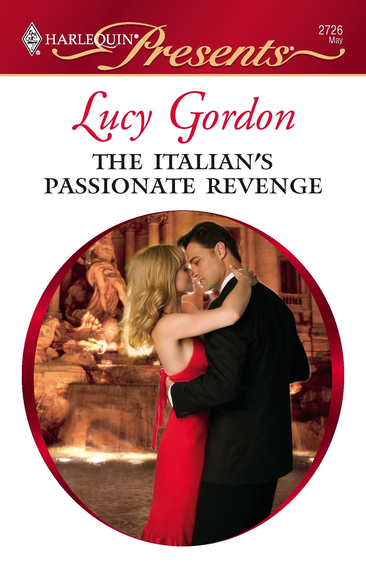 The Italian's Passionate Revenge (Red-Hot Revenge, 1, Band 2726) Contemporary literature
