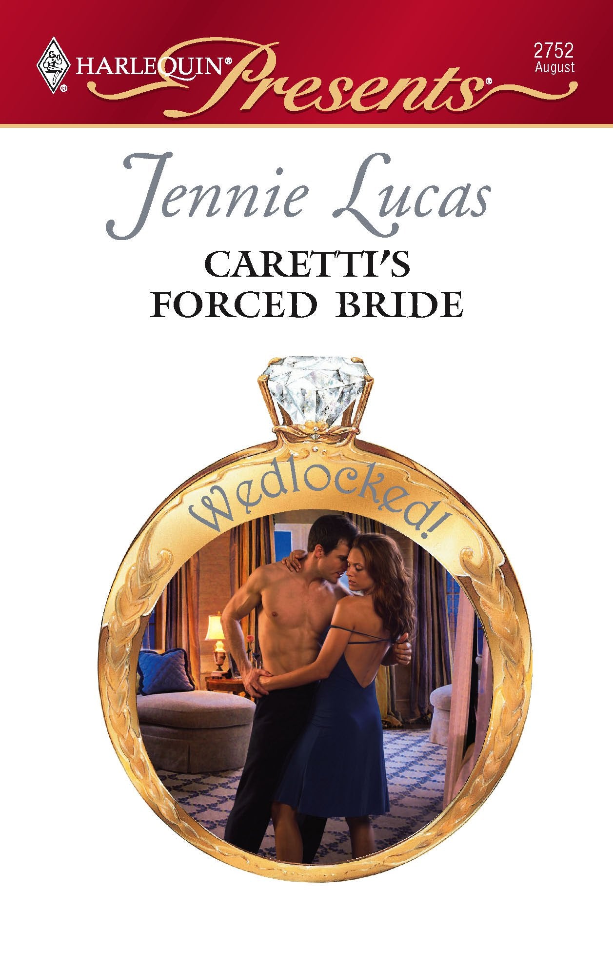 Caretti's Forced Bride (Wedlocked!, 3, Band 2752) Contemporary literature