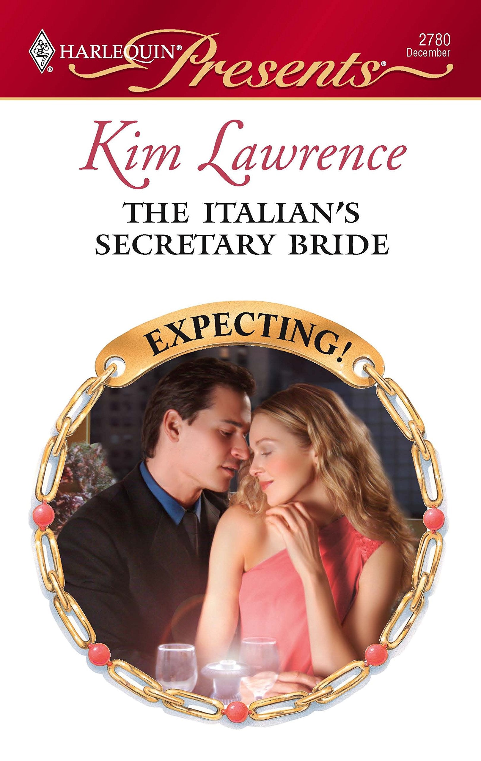 The Italian's Secretary Bride (Expecting!, 6, Band 2780) Contemporary literature