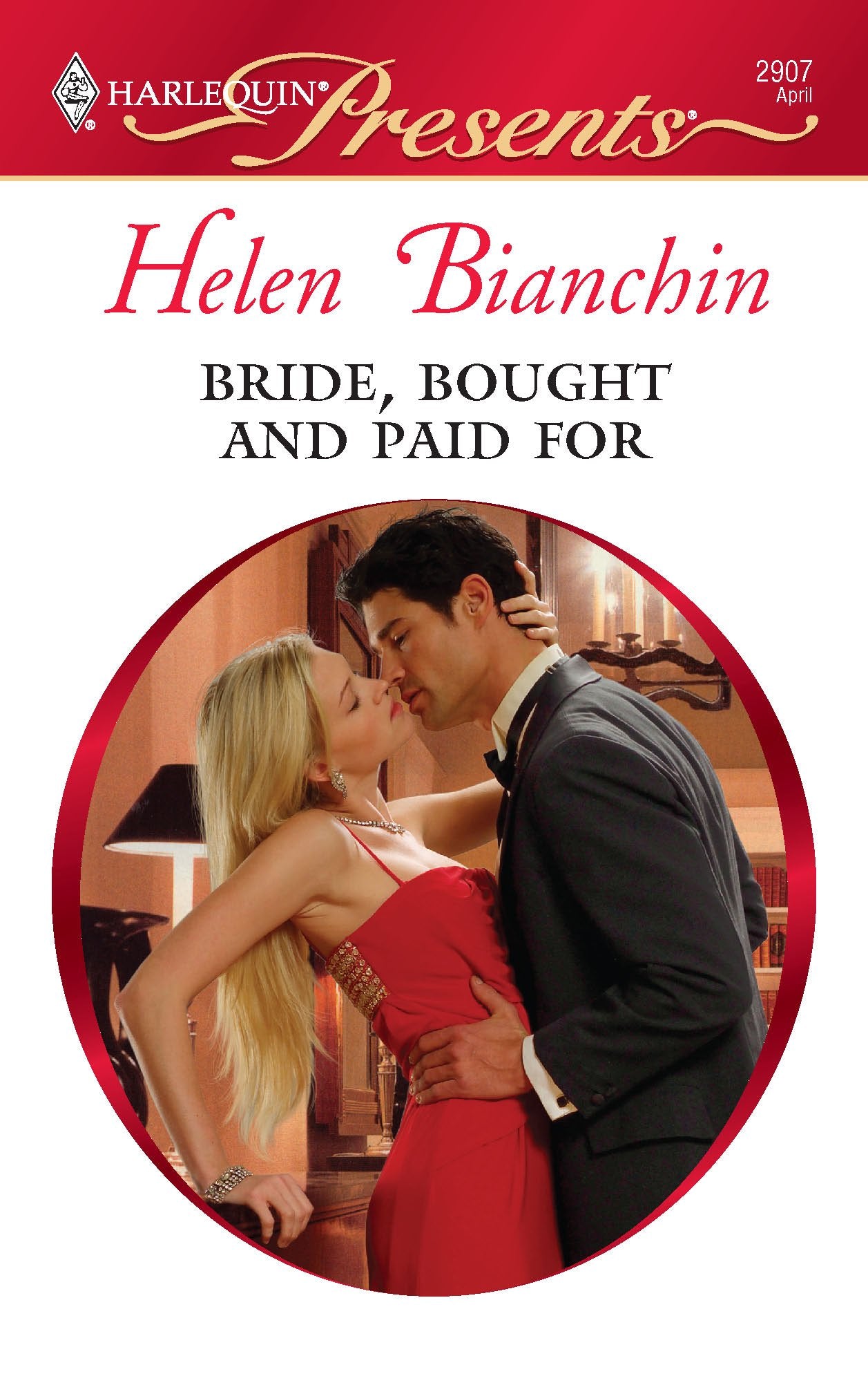 Bride, Bought and Paid For (Harlequin Presents, Band 2907) Contemporary literature