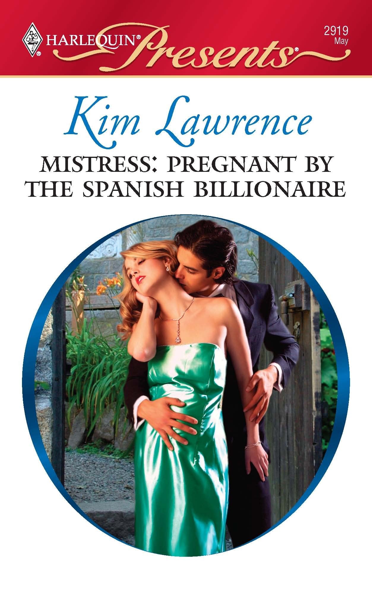 Mistress: Pregnant by the Spanish Billionaire (Harlequin Presents, Band 2919) Contemporary literature