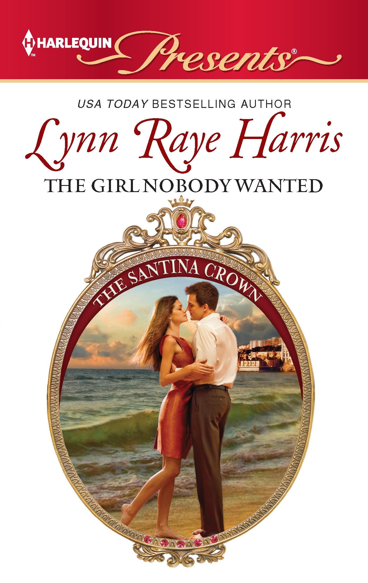The Girl Nobody Wanted (The Santina Crown, Band 3096) Contemporary literature