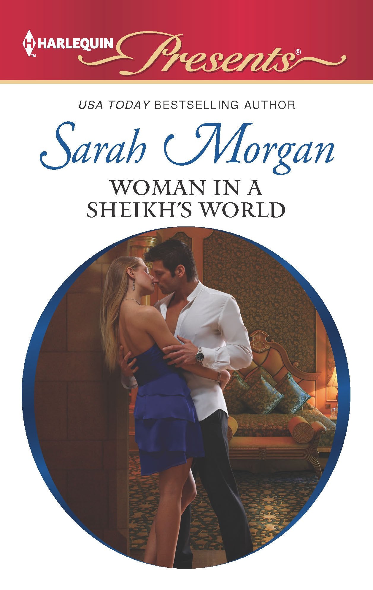 Woman in a Sheikh's World (The Private Lives of Public Playboys, 2, Band 3104) Contemporary literature