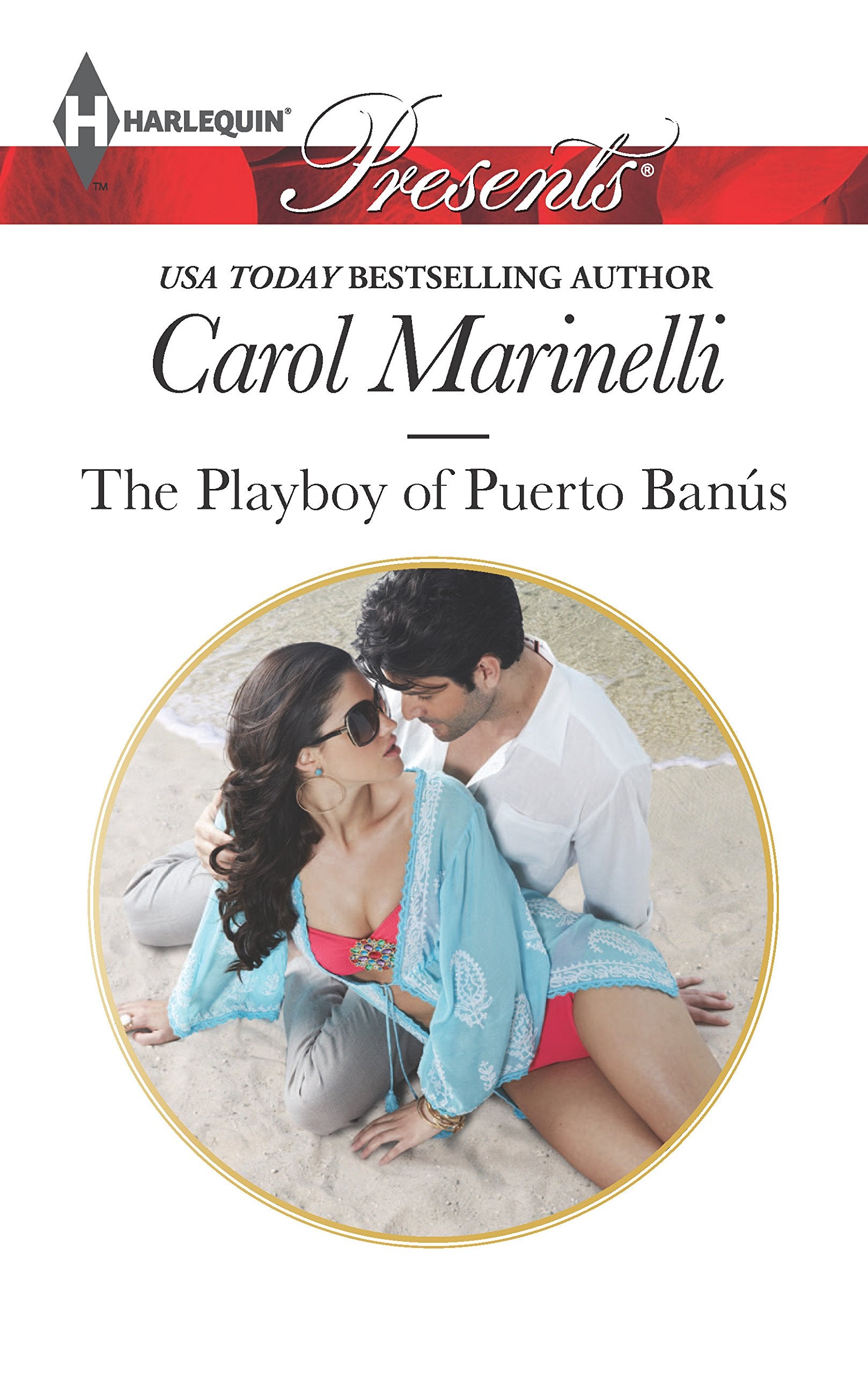 The Playboy of Puerto Banús (Harlequin Presents, Band 3179) Contemporary literature