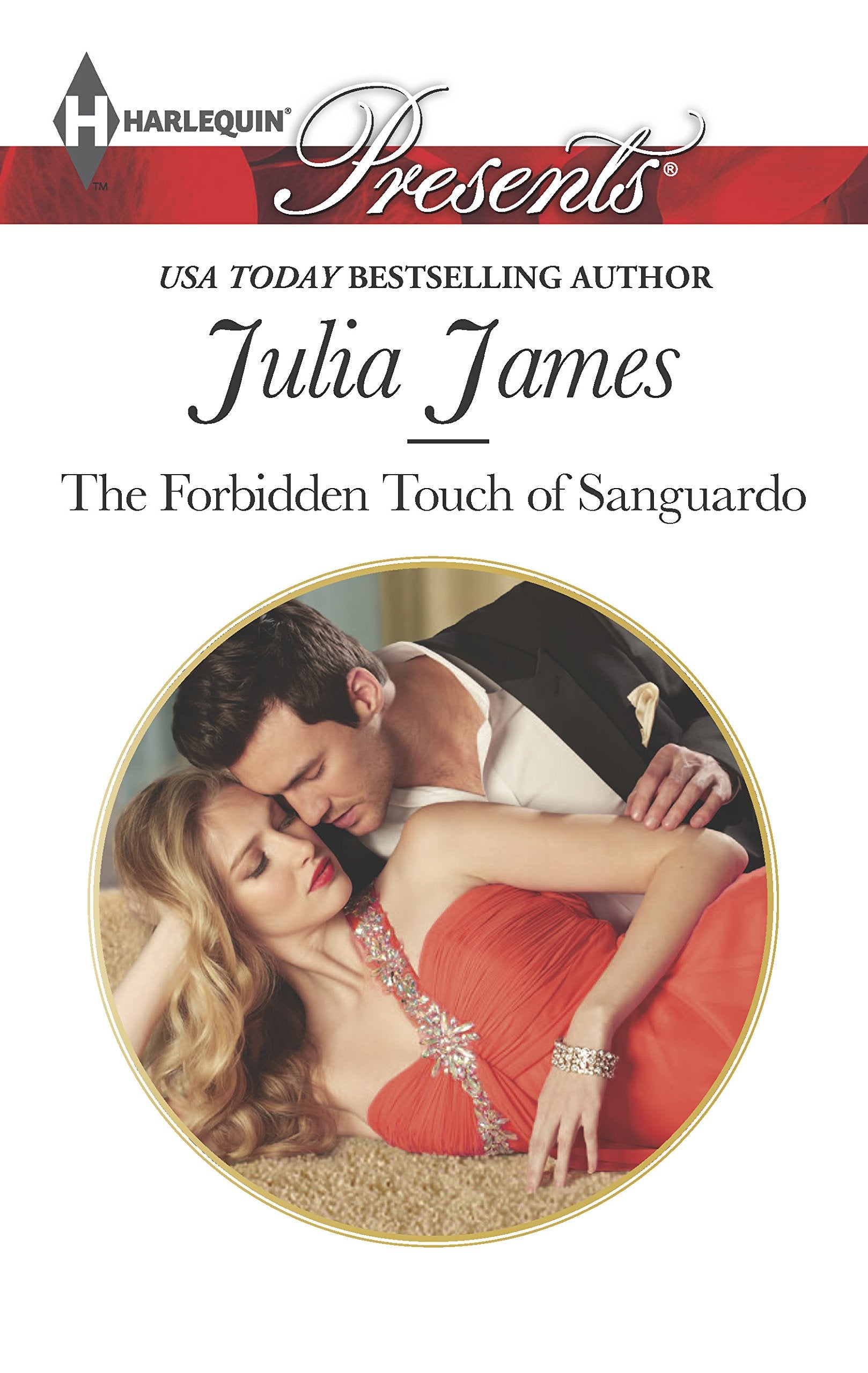 The Forbidden Touch of Sanguardo (Harlequin Presents, Band 3238) Contemporary literature