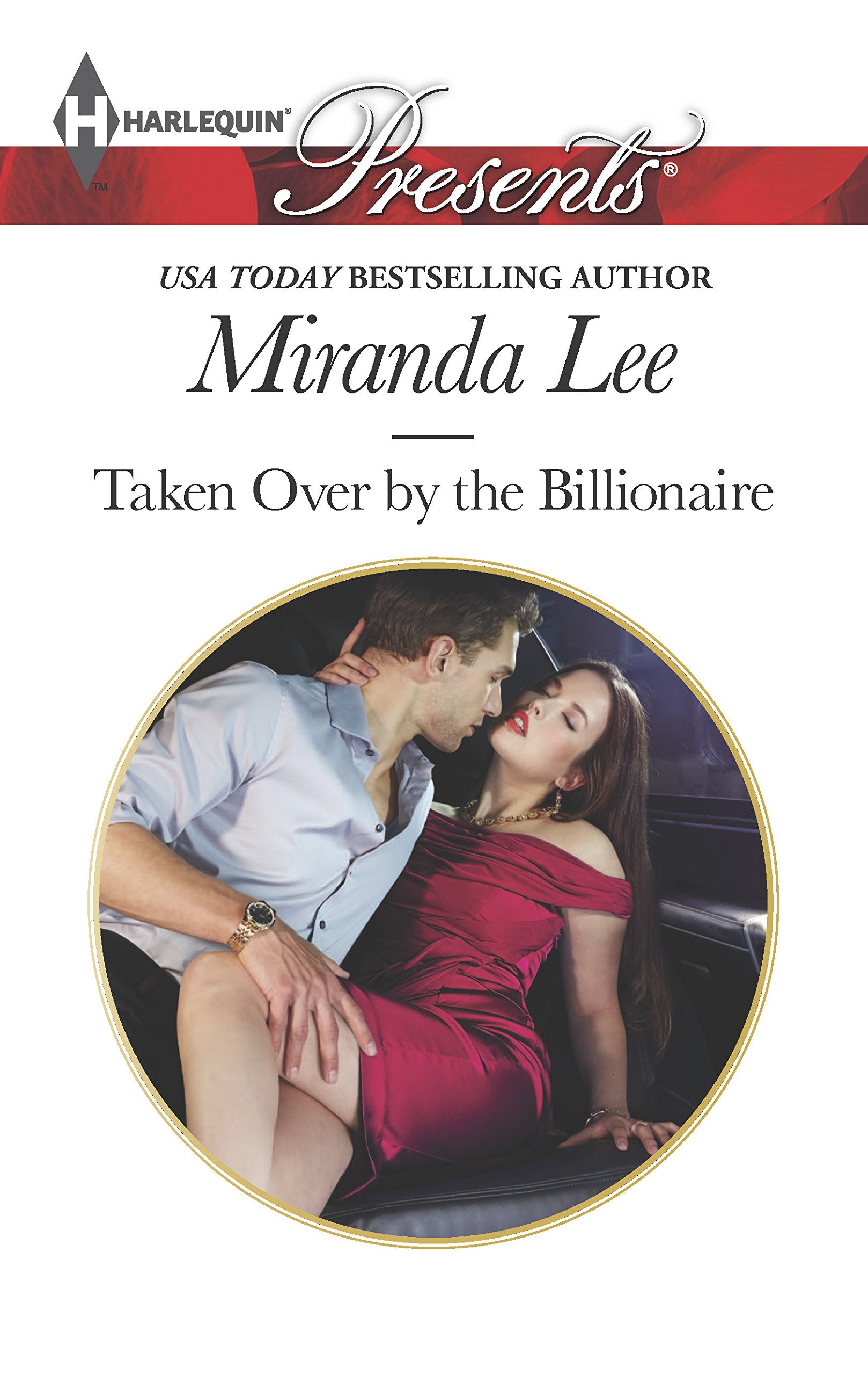 Taken Over by the Billionaire (Harlequin Presents, Band 3290) Contemporary literature