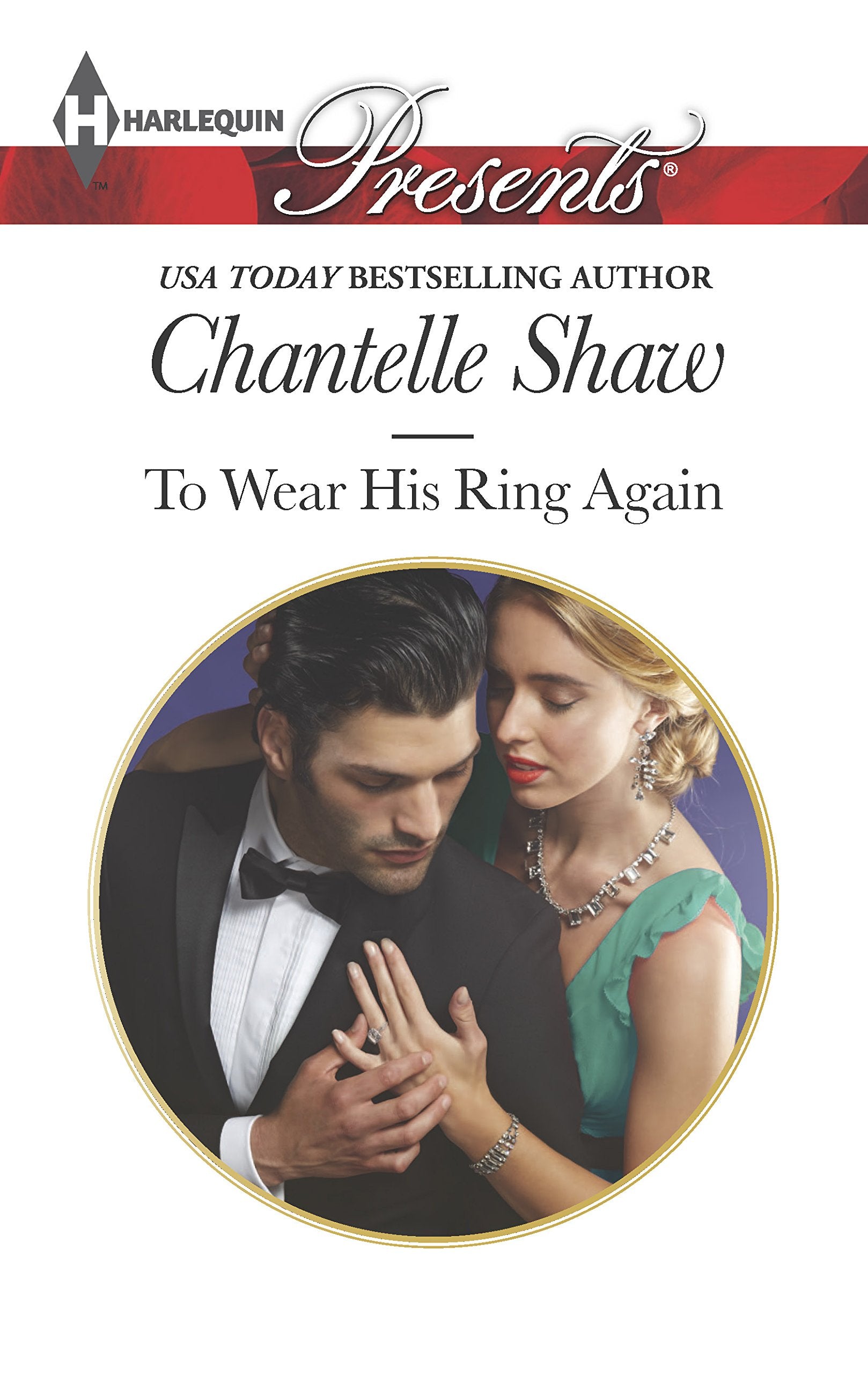 To Wear His Ring Again (Harlequin Presents, Band 3309) Contemporary literature