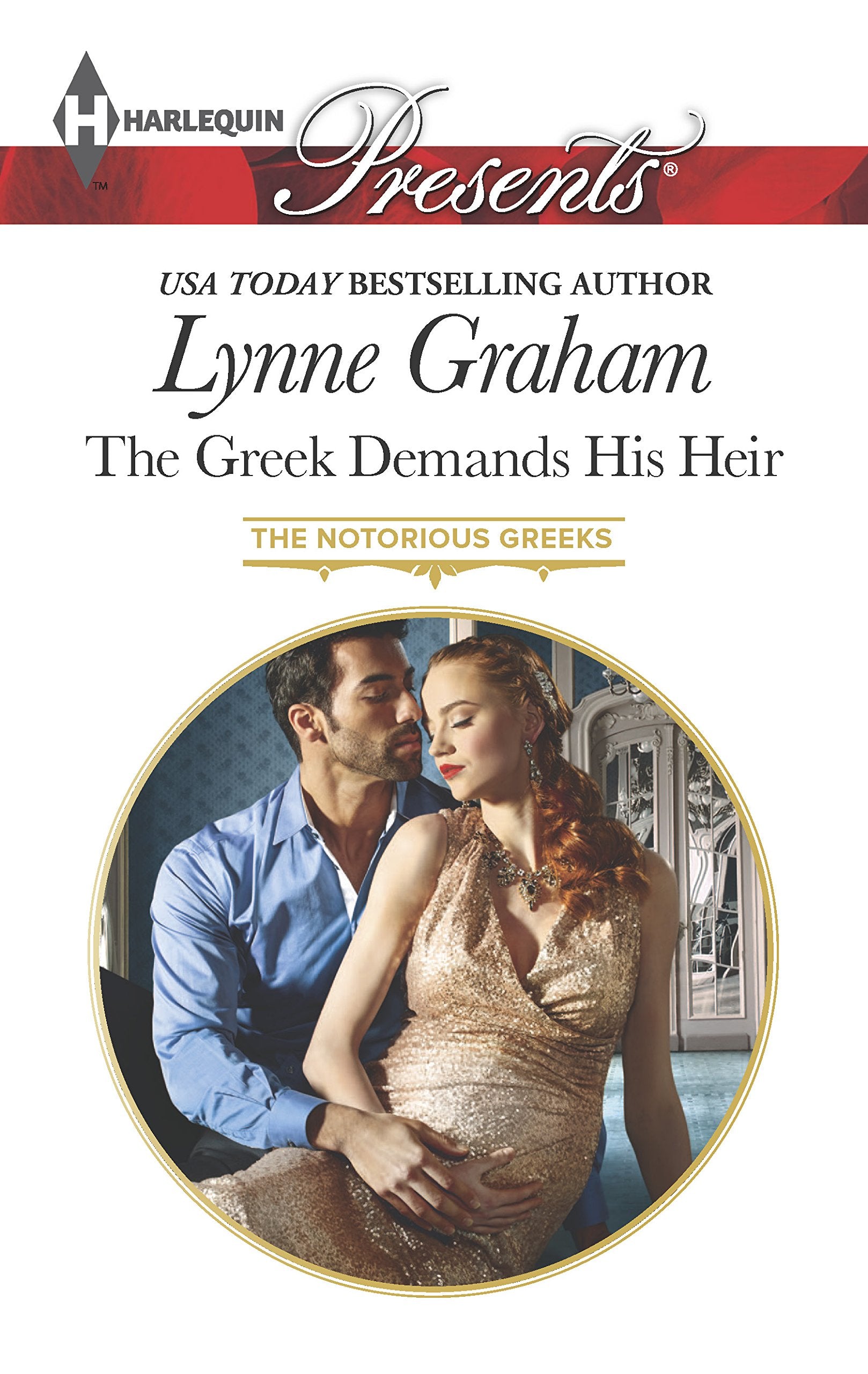 The Greek Demands His Heir (The Notorious Greeks, 1, Band 3354) Contemporary literature