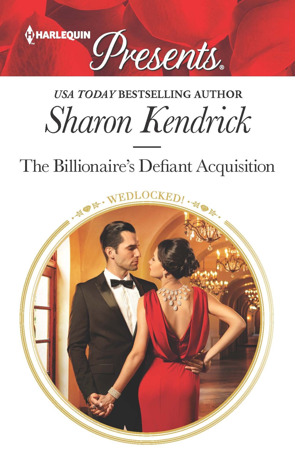 The Billionaire's Defiant Acquisition (Wedlocked!, 19, Band 3418) Contemporary literature