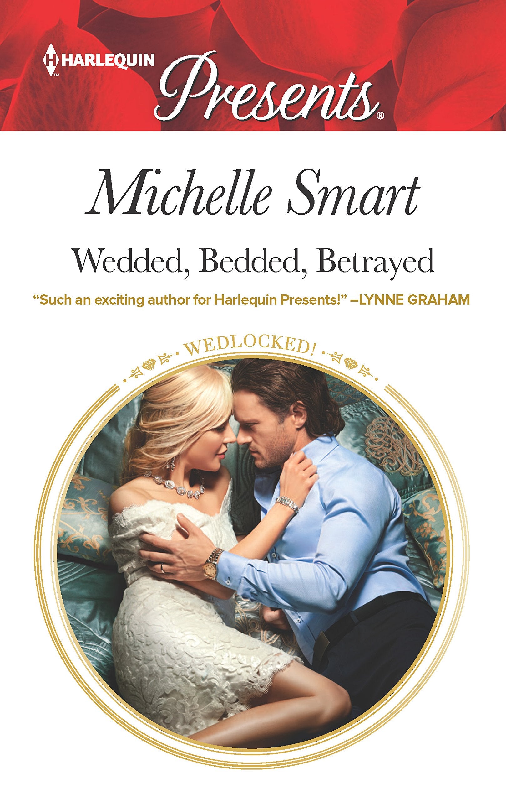 Wedded, Bedded, Betrayed (Wedlocked!, 11, Band 3437) Contemporary literature